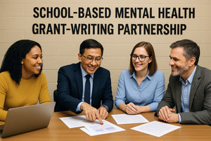School-Based Mental Health Services Grant Writing Partnership with Dr. Howie