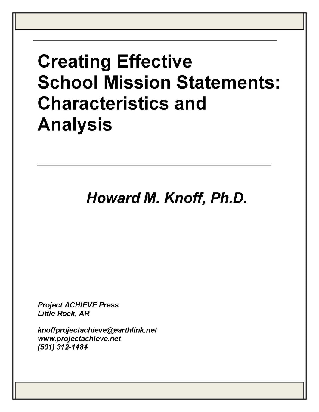 Creating Effective School Mission Statements: Characteristics and Analysis