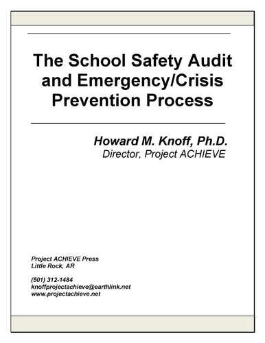 The School Safety Audit and Emergency/Crisis Prevention Process