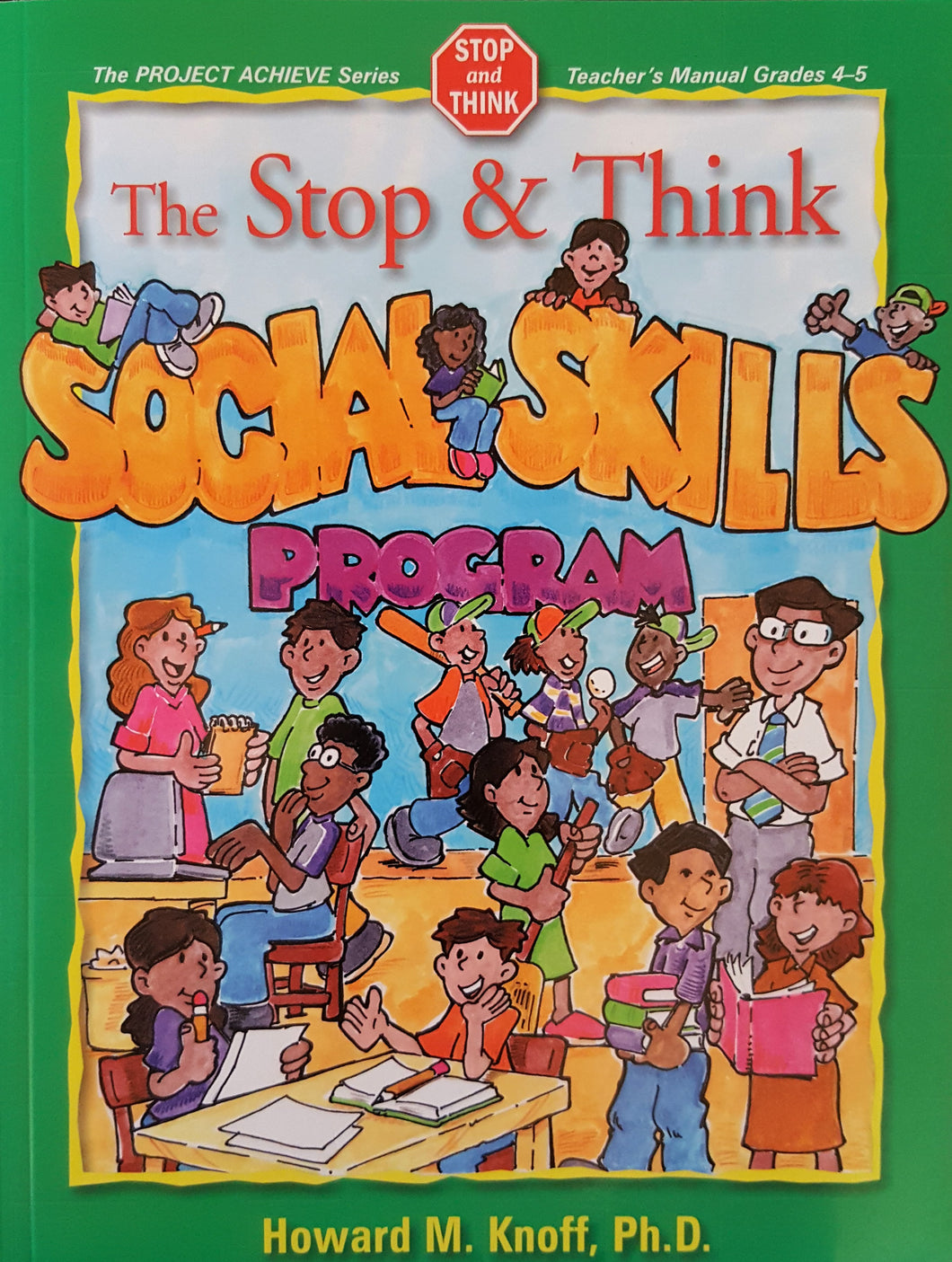 The Stop & Think Social Skills Manual and Forms Book Only (Grade 4 to Grade 5)
